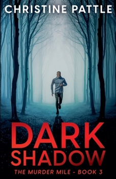 Dark Shadow (The Murder Mile)