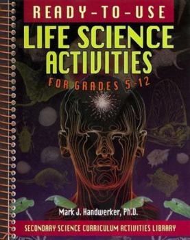 Hardcover Ready-To-Use Life Science Activities for Grades 5-12 (Secondary Science Curriculum Activities Library) Book