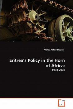 Paperback Eritrea's Policy in the Horn of Africa Book