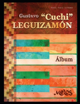 Paperback Gustavo Cuchi Leguizamón: álbum [Spanish] Book