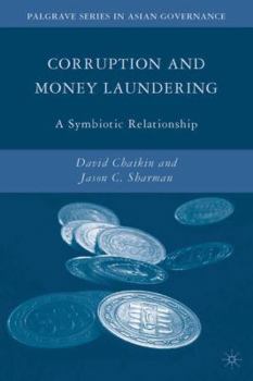 Hardcover Corruption and Money Laundering: A Symbiotic Relationship Book