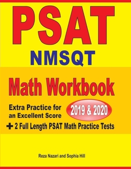 Paperback PSAT / NMSQT Math Workbook 2019 & 2020: Extra Practice for an Excellent Score + 2 Full Length PSAT Math Practice Tests Book