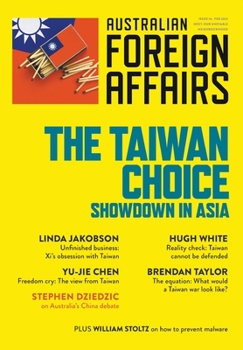 Paperback The Taiwan Choice: Showdown in Asia; Australian Foreign Affairs 14 Book