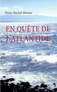 Paperback En quête de l'Atlantide [French] Book