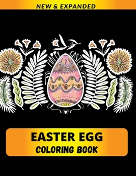 Paperback Easter Egg Coloring Book: Reduce Stress and Anxiety And Increase Your Happiness Book