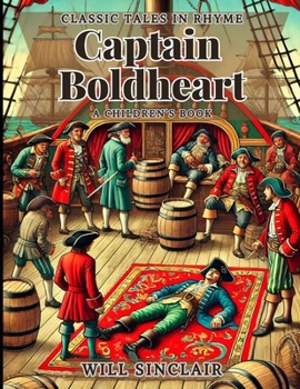 Paperback Captain Boldheart: Classic Tales in Rhyme Book