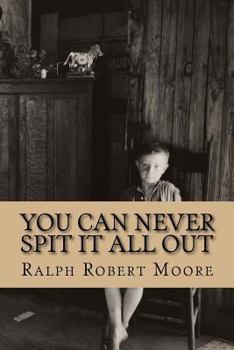 Paperback You Can Never Spit It All Out Book