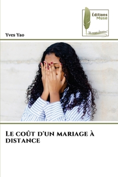 Paperback Le coût d'un mariage à distance [French] Book