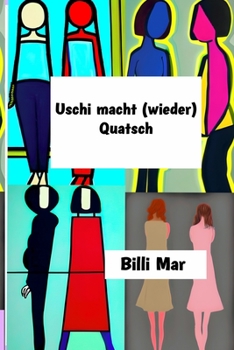 Paperback Uschi macht (wieder) Quatsch [German] Book