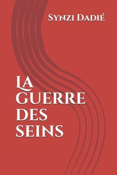 Paperback La Guerre des seins [French] Book