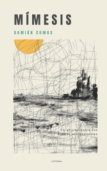 Paperback Mímesis: Un abismo entre dos espejos contrapuestos [Spanish] Book