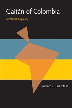Hardcover Gaitán of Colombia: A Political Biography Book