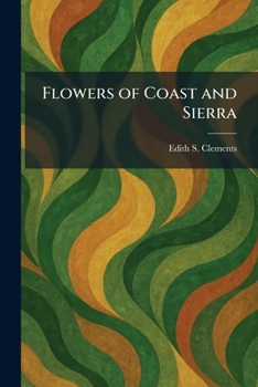 Paperback Flowers of Coast and Sierra Book