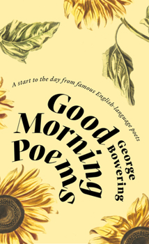 Paperback Good Morning Poems: A Start to the Day from Famous English-Language Poets Book