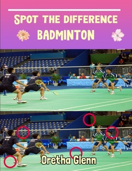Paperback Spot the difference Badminton: Picture puzzles for adults Can You Really Find All the Differences? Book