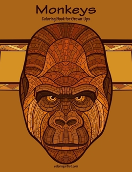 Paperback Monkeys Coloring Book for Grown-Ups 1 Book
