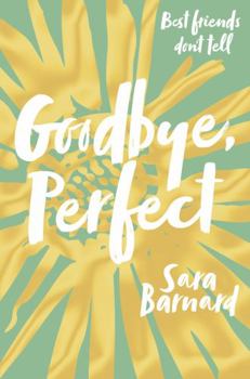 Paperback Goodbye, Perfect [Jan 30, 2018] Barnard, Sara Book