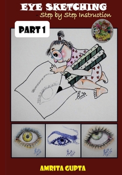 Paperback Eye Sketching: Step by Step Instruction Book