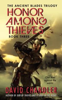 Honour Among Thieves - Book #3 of the Ancient Blades