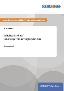 Paperback Pflichtpfand auf Einweggetr?nkeverpackungen: Dosenpfand [German] Book