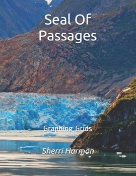 Paperback Seal Of Passages: Graphing Grids Book