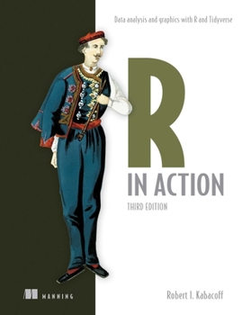 Paperback R in Action, Third Edition: Data Analysis and Graphics with R and Tidyverse Book