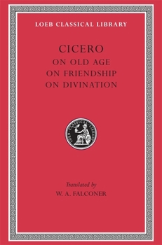 Hardcover On Old Age. on Friendship. on Divination [Latin] Book