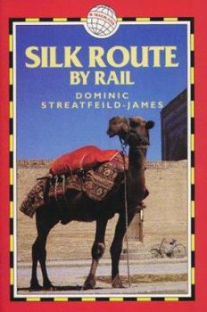 Paperback Silk Route by Rail Book