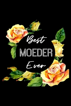 Best Moeder Ever: Best Mother's Gift Holy Mass Sermon And Gratitude Journal For  6"x9" 100 pages
