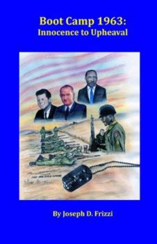 Paperback Boot Camp 1963: Innocence to Upheaval Book