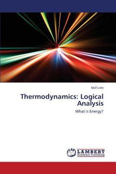 Paperback Thermodynamics: Logical Analysis Book