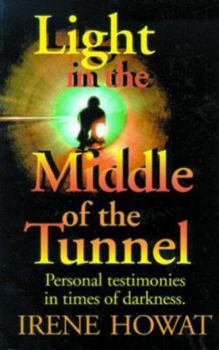 Paperback Light in the Middle of the Tunnel Book