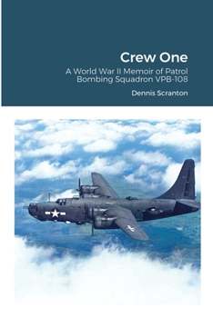 Paperback Crew One: A World War II Memoir of Patrol Bombing Squadron VPB-108 Book