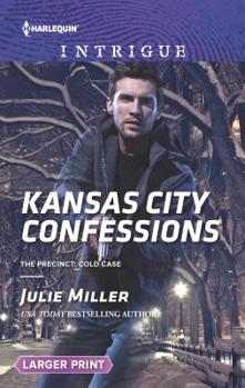 Kansas City Confessions - Book #3 of the Precinct: Cold Case
