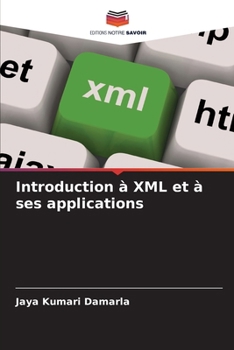 Paperback Introduction à XML et à ses applications [French] Book