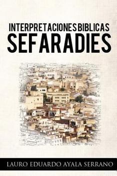 Paperback Interpretaciones Biblicas Sefaradies [Spanish] Book