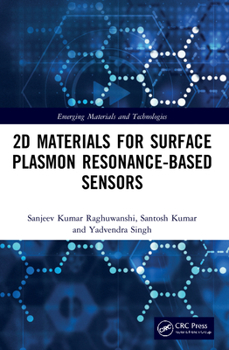 Paperback 2D Materials for Surface Plasmon Resonance-based Sensors Book