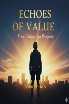 ECHOES OF VALUE: From Failure to Purpose (#TeensInspiration #YAMotivation #TeensGrowth)