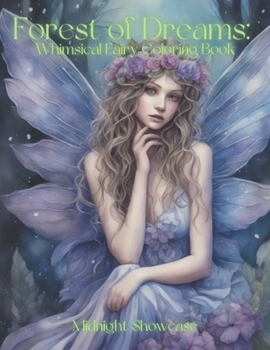 Paperback Forest of Dreams Whimsical Fairy Coloring Book