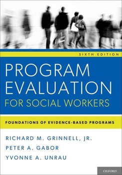 Paperback Program Evaluation for Social Workers: Foundations of Evidence-Based Programs Book