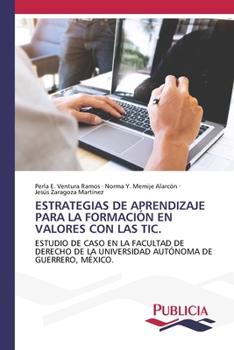 Paperback Estrategias de Aprendizaje Para La Formación En Valores Con Las Tic. [Spanish] Book