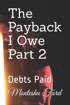 Paperback The Payback I Owe: Debts Paid Book