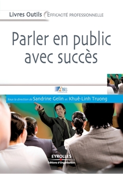 Paperback Parler en public avec succès [French] Book