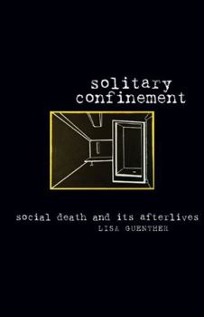 Paperback Solitary Confinement: Social Death and Its Afterlives Book