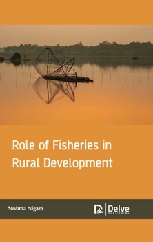 Hardcover Role of Fisheries in Rural Development Book