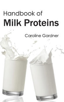 Hardcover Handbook of Milk Proteins Book