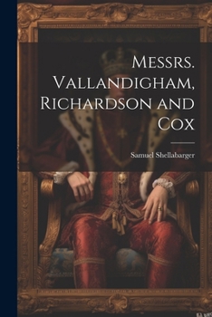 Paperback Messrs. Vallandigham, Richardson and Cox Book