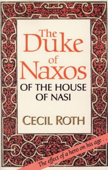 Paperback The Duke of Naxos of the House of Nasi Book
