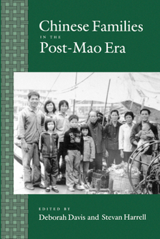 Chinese Families in the Post-Mao Era (Studies on China, No 17) - Book  of the Studies on China