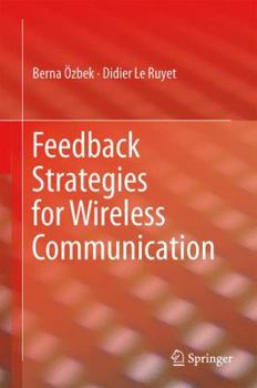 Hardcover Feedback Strategies for Wireless Communication Book